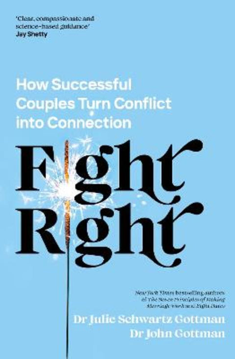Fight Right by Dr John Schwartz Gottman - 9780241598375