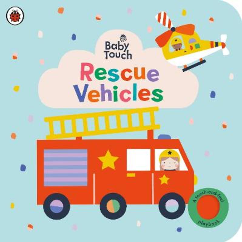 Baby Touch: Rescue Vehicles by Ladybird - 9780241605608