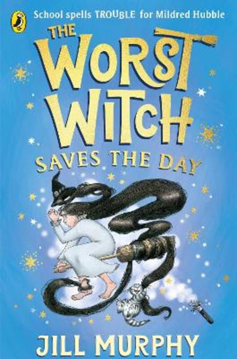 The Worst Witch Saves the Day by Jill Murphy - 9780241607954