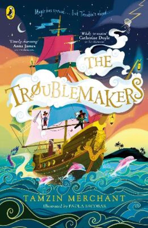 The Troublemakers by Tamzin Merchant - 9780241610411