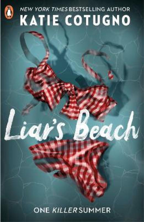 Liar's Beach by Katie Cotugno - 9780241612675