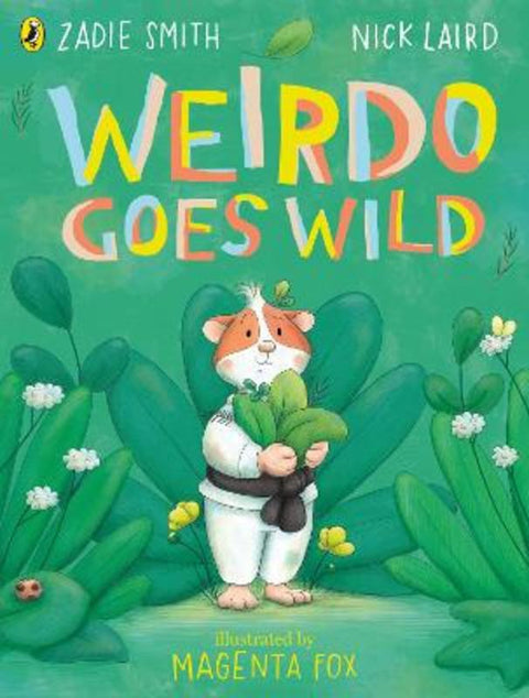 Weirdo Goes Wild by Zadie Smith - 9780241623770