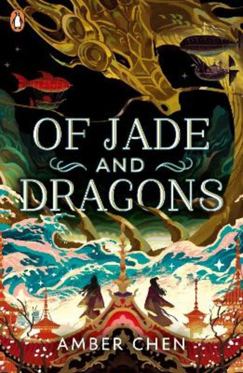 Of Jade and Dragons by Amber Chen - 9780241624364