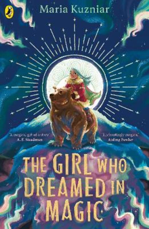 The Girl Who Dreamed in Magic by Maria Kuzniar - 9780241624661
