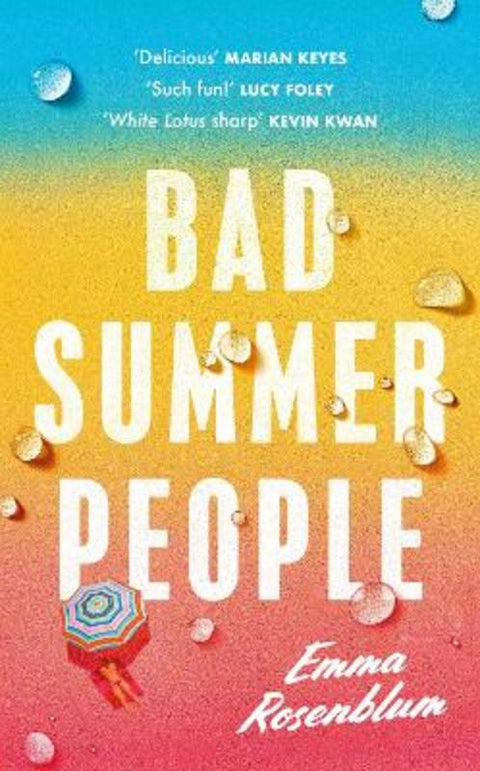 Bad Summer People by Emma Rosenblum - 9780241625057