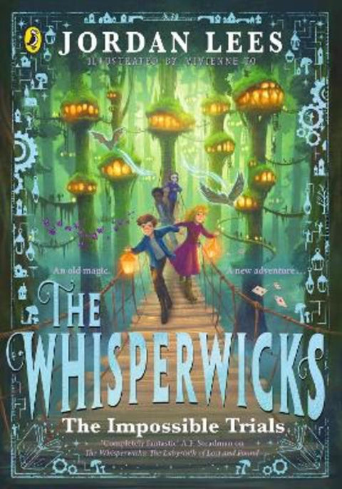 The Whisperwicks: The Impossible Trials by Jordan Lees - 9780241625101