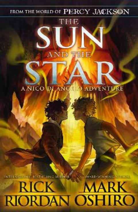 From the World of Percy Jackson: The Sun and the Star (The Nico Di Angelo Adventures) by Rick Riordan - 9780241627679
