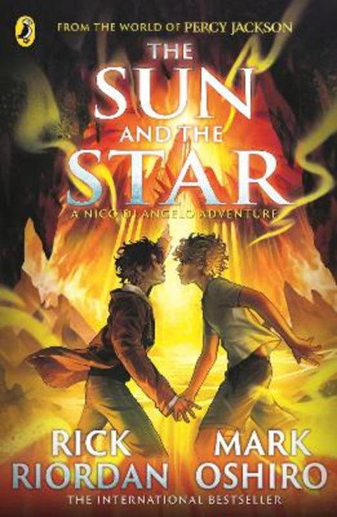 From the World of Percy Jackson: The Sun and the Star (The Nico Di Angelo Adventures) by Rick Riordan - 9780241627709