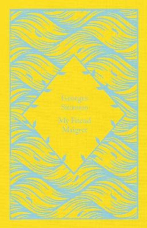 My Friend Maigret by Georges Simenon - 9780241630792