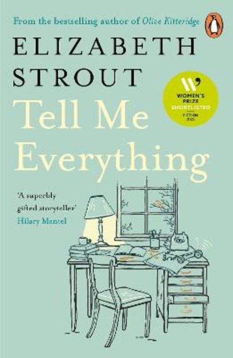 Tell Me Everything by Elizabeth Strout - 9780241634363