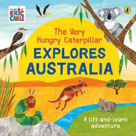 The Very Hungry Caterpillar Explores Australia by Eric Carle - 9780241636596