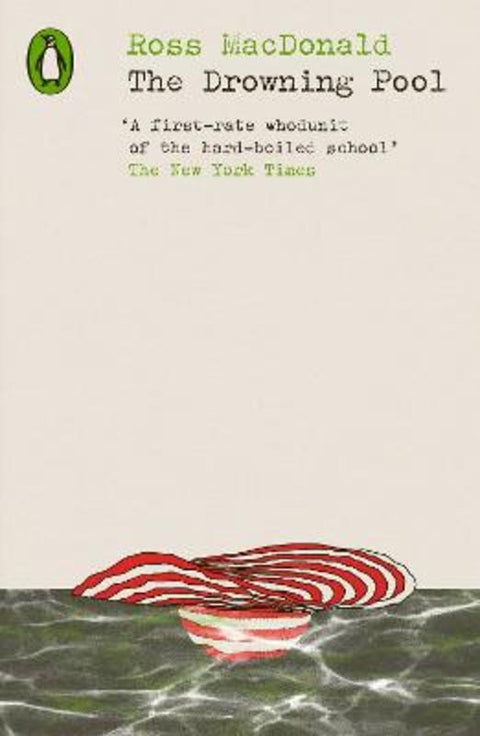 The Drowning Pool by Ross Macdonald - 9780241639191