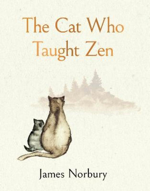 The Cat Who Taught Zen by James Norbury - 9780241640159