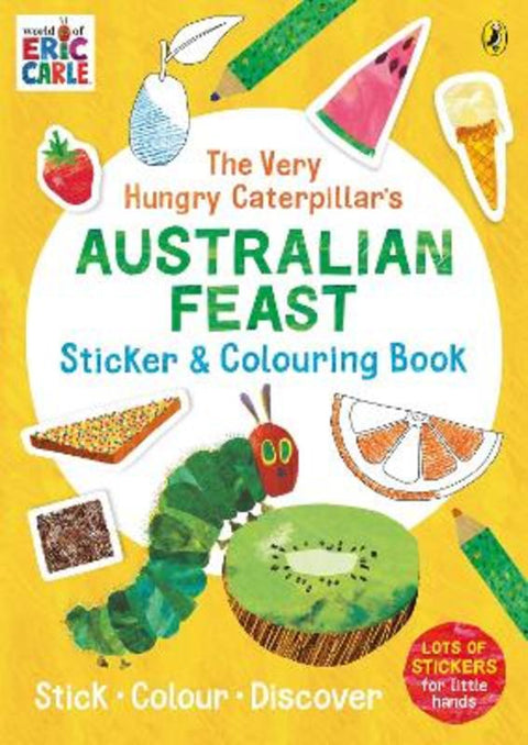 The Very Hungry Caterpillar's Australian Feast Sticker and Colouring Book by Eric Carle - 9780241642221