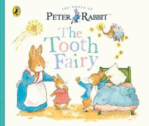 Peter Rabbit Tales: The Tooth Fairy by Beatrix Potter - 9780241643242