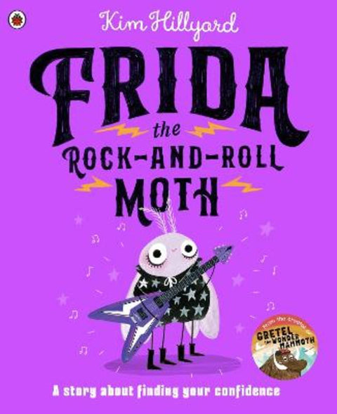Frida the Rock-and-Roll Moth by Kim Hillyard - 9780241645130