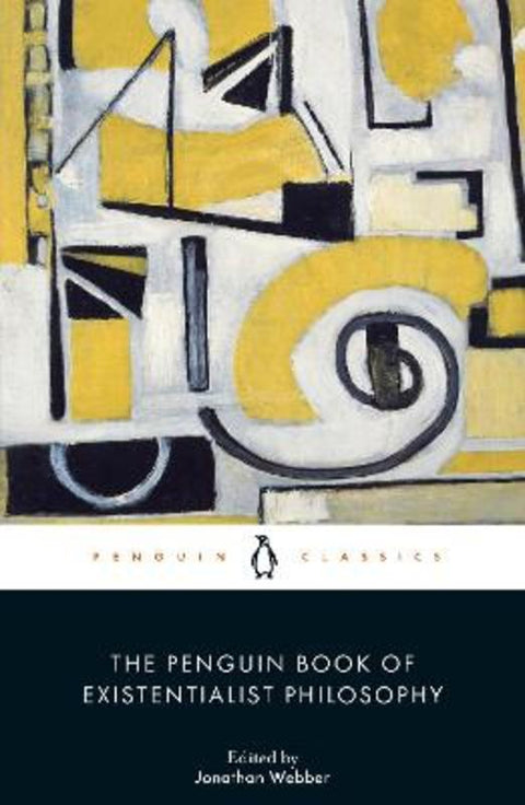 The Penguin Book of Existentialist Philosophy by Jonathan Webber - 9780241645413