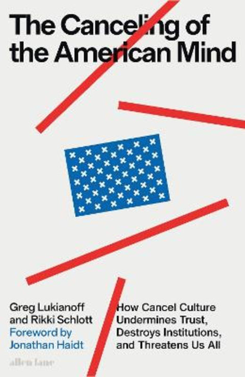 The Canceling of the American Mind by Greg Lukianoff - 9780241645574