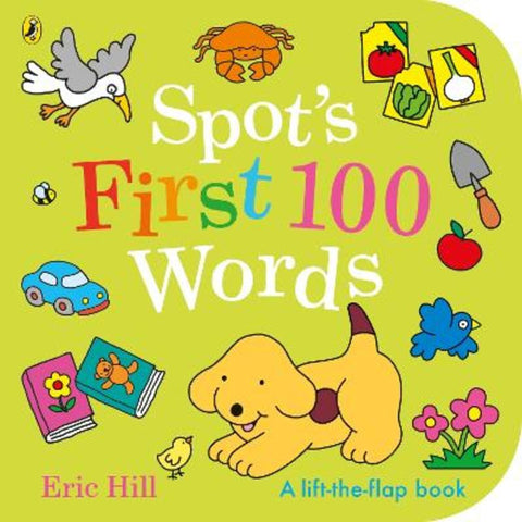 Spot's First 100 Words by Eric Hill - 9780241646946