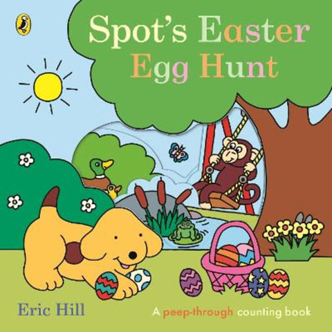 Spot's Easter Egg Hunt by Eric Hill - 9780241648360