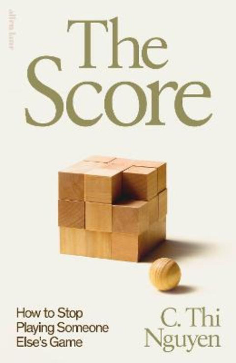 The Score by C. Thi Nguyen - 9780241653975