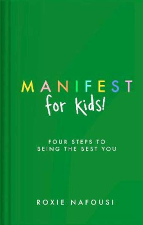 Manifest for Kids by Roxie Nafousi - 9780241657768