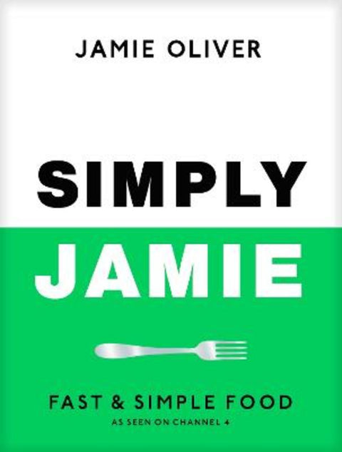 Simply Jamie by Jamie Oliver - 9780241657805