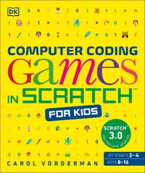 Computer Coding Games in Scratch for Kids by Carol Vorderman - 9780241658918