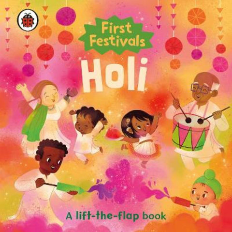First Festivals: Holi by Ladybird - 9780241659038