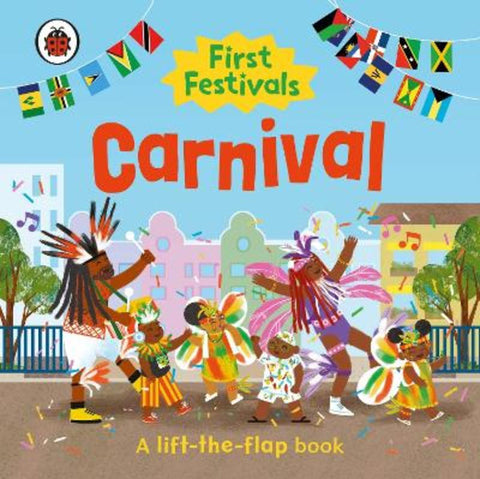 First Festivals: Carnival by Ladybird - 9780241659045