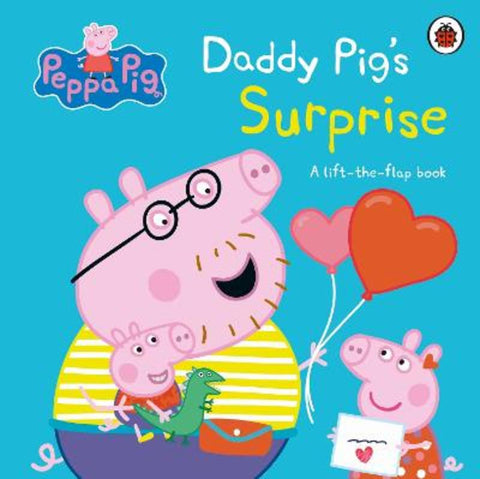 Peppa Pig: Daddy Pig's Surprise: A Lift-the-Flap Book from Peppa Pig - Harry Hartog gift idea