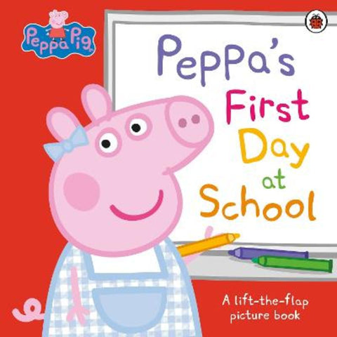 Peppa Pig: Peppa's First Day at School by Peppa Pig - 9780241659540