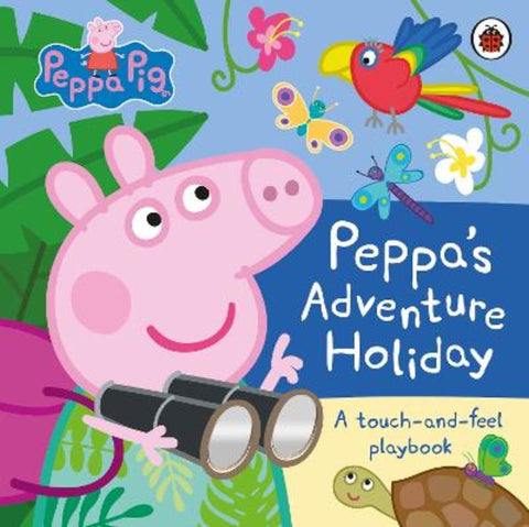 Peppa Pig: Peppa's Adventure Holiday by Peppa Pig - 9780241659656