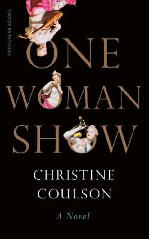 One Woman Show by Christine Coulson - 9780241659908