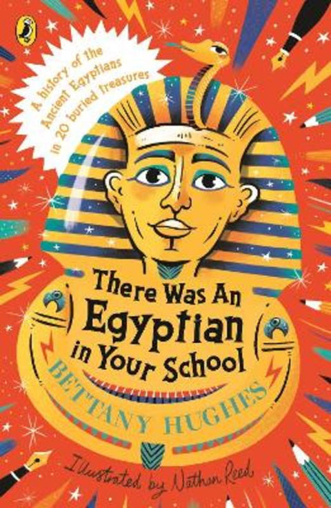 There Was an Egyptian in Your School by Bettany Hughes - 9780241662175