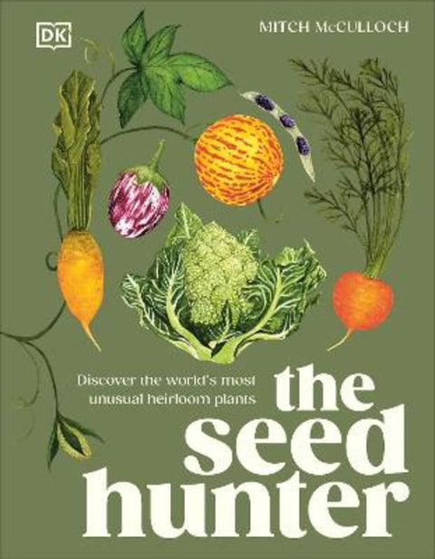 The Seed Hunter by Mitch McCulloch - 9780241667118
