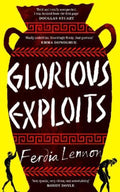 Glorious Exploits by Ferdia Lennon - 9780241667224