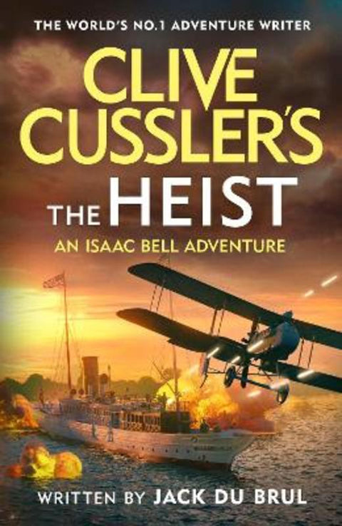 Clive Cussler's The Heist by Jack du Brul - 9780241667651