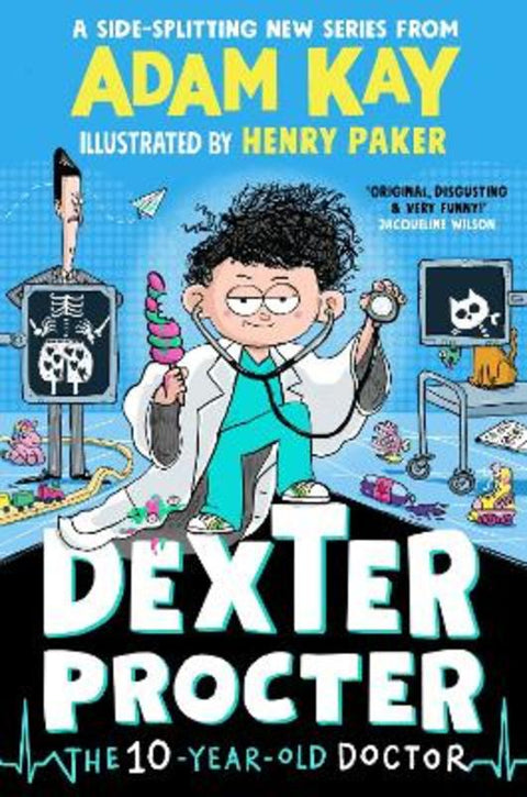 Dexter Procter the 10-Year-Old Doctor by Adam Kay - 9780241668603