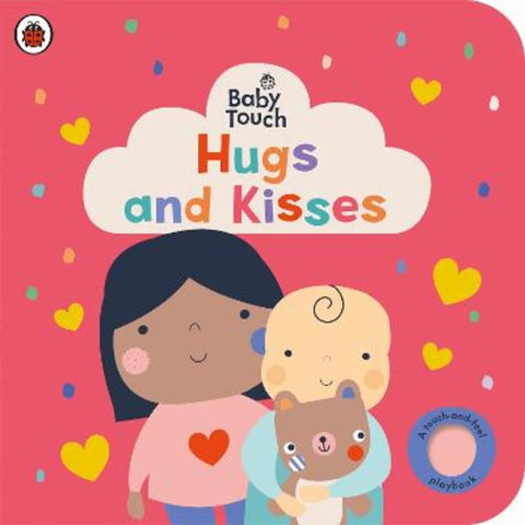 Baby Touch: Hugs and Kisses by Ladybird - 9780241669617