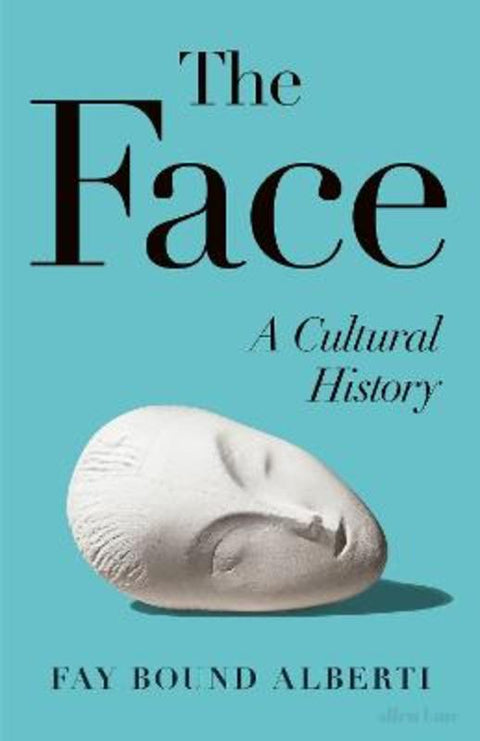 The Face by Fay Bound-Alberti - 9780241670712