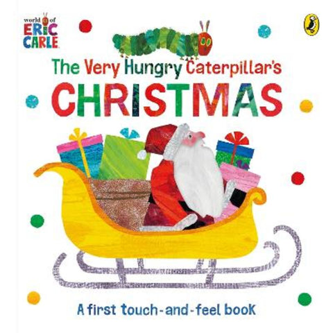 The Very Hungry Caterpillar's Christmas Touch-and-Feel by Eric Carle - 9780241673218