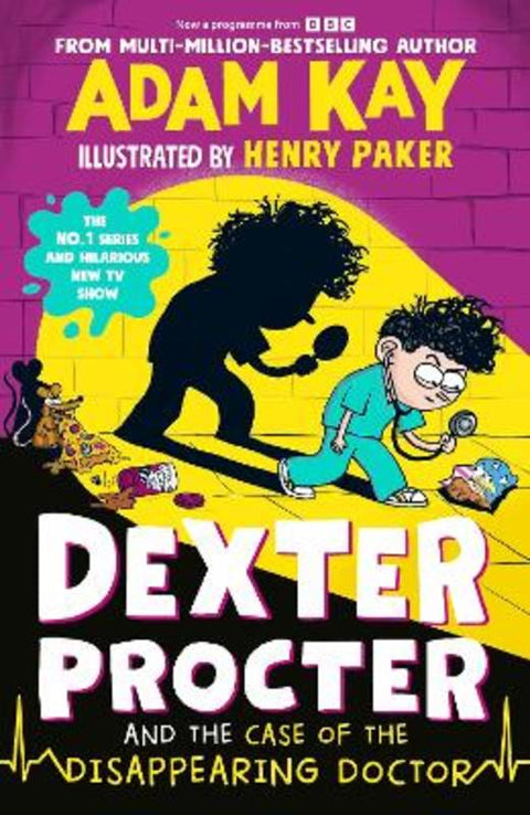 Dexter Procter and the Case of the Disappearing Doctor by Adam Kay - 9780241673904