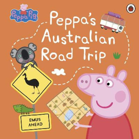 Peppa's Australian Road Trip by Peppa Pig - 9780241677186