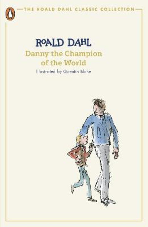 Danny the Champion of the World by Roald Dahl - 9780241677315