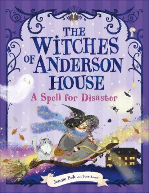 The Witches of Anderson House: A Spell for Disaster by Jennie Poh - 9780241678510