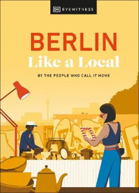 Berlin Like a Local by Marlen Jacobshagen - 9780241680179