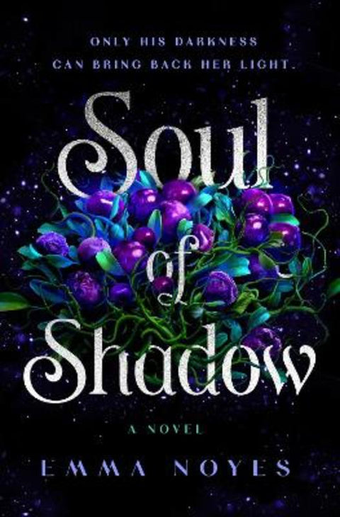 Soul of Shadow by Emma Noyes - 9780241683880