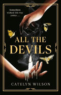 All The Devils by Catelyn Wilson - 9780241683958