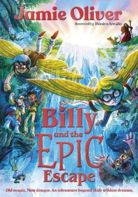 Billy And The Epic Escape by Jamie Oliver - 9780241683965